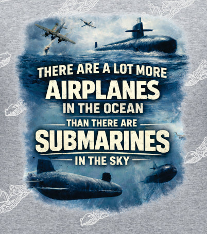 Airplanes in the Ocean / Submarines in The Sky :  Clothing