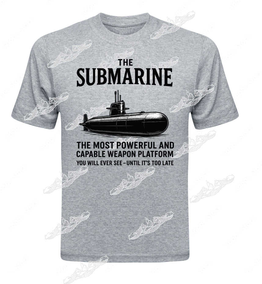 Submarine - Most Power Weapon You Will Ever See Until It's Too Late - Clothing