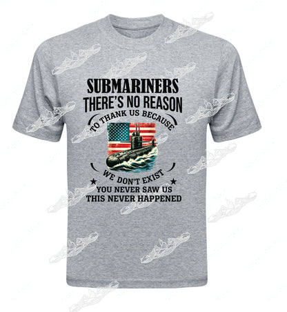 No Reason To Thank Us We Were never There - Flag & Submarine Clothing